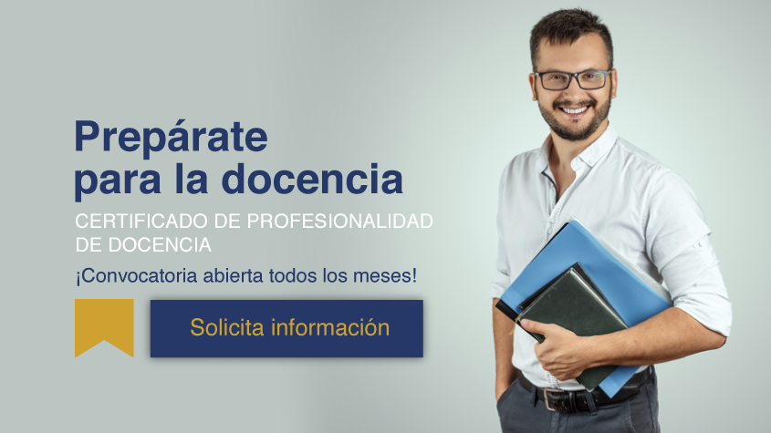 Prep�rate para la docencia con el certificado de profesionalidad